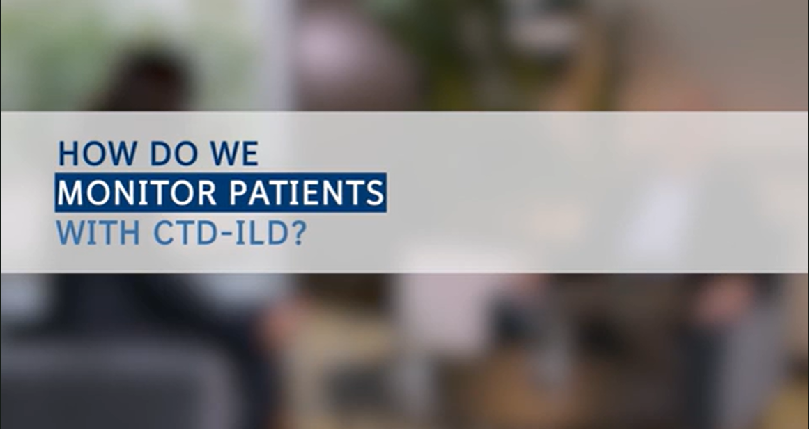 1.4. ILD Talks PPF in CTD-ILD: How do we monitor patients with CTD-ILD? 