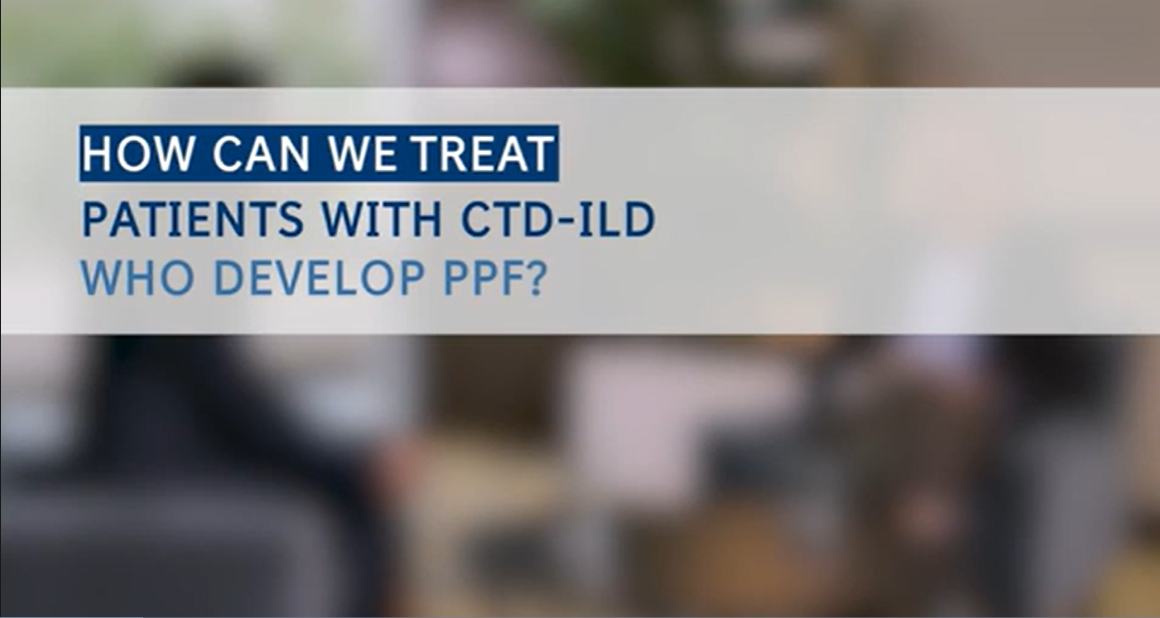3.1. ILD Talks PPF in CTD-ILD: How can we treat patients with CTD-ILD who develop PPF