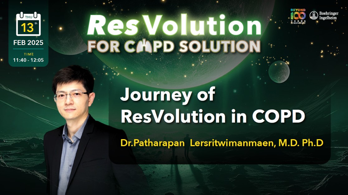 Hightlight Symposium "Journey of Resvolution in COPD"_Dr. Patharapan Lersritwimanmaen, M.D._Siriraj Hospital