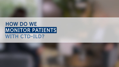 1.4. ILD Talks PPF in CTD-ILD: How do we monitor patients with CTD-ILD? 