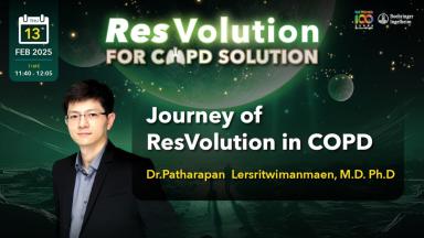 Hightlight Symposium "Journey of Resvolution in COPD"_Dr. Patharapan Lersritwimanmaen, M.D._Siriraj Hospital